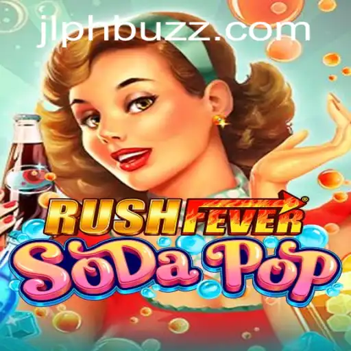RushFeverSodaPop: The Ultimate Gaming Experience of 2023